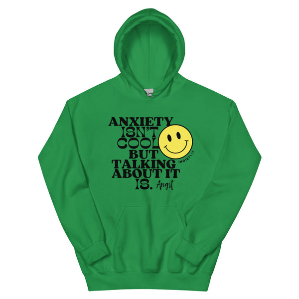 Anxiety Isn't Cool Unisex Hoodie
