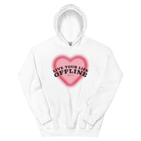 Live Your Life Offline Unisex Hoodie