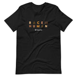 RACE to Be Human Unisex T-Shirt - iMPACTFUL