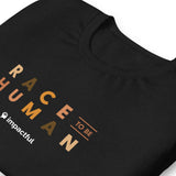 RACE to Be Human Unisex T-Shirt - iMPACTFUL